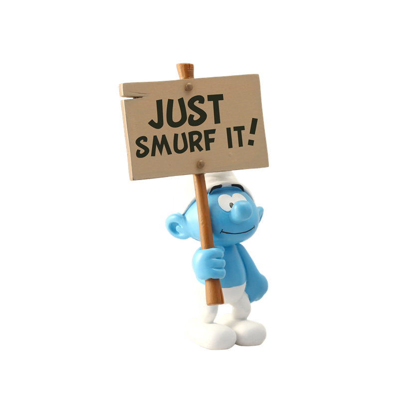 Smurf met aanplakbord "Just Smurf it!"