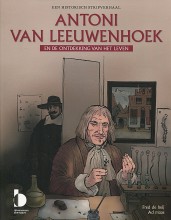 Antoni van Leeuwenhoek en...