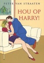 Hou op Harry!