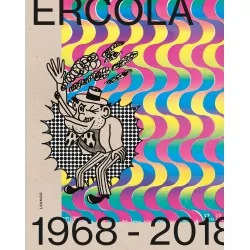 Ercola 1968-2018 - 50 jaar kunstcollectief Antwerpen