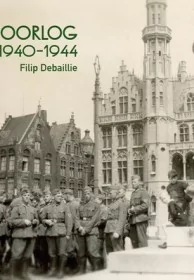 Brugge - Stad in oorlog